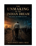THE UNMAKING OF INDIAN DREAM  (eBook)