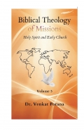 Biblical Theology of Missions: The Holy Spirit and Early Church, Volume-5 (eBook)