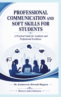 PROFESSIONAL COMMUNICATION AND SOFT SKILLS FOR STUDENTS