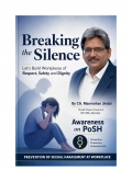 Breaking the Silence -Awareness on PoSH (for Women) (eBook)