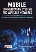 Mobile Communication Systems and Wireless Networks