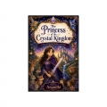 THE PRINCESS OF THE CRYSTAL KINGDOM  (eBook)