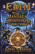 EMM (Earth) (Moon) (Mars) The Mandala Labyrinth Gold Volume-1 (The World)