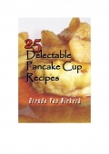 25 Delectable Pancake Cup Recipes (eBook)