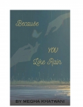 Because You Like Rain (eBook)
