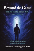 Beyond the Game: Delete living like an NPC. [Black & White Edition]