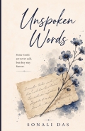 Unspoken Words: A Collection of Poems