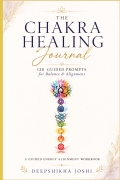 The Chakra Healing Journal