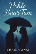 Pehli Baar Tum