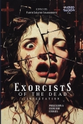 Exorcists of the Dead: Infestation