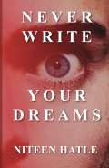 Never Write Your Dreams