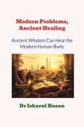 Modern Problems, Ancient Healing