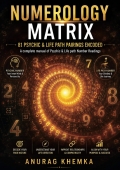 NUMEROLOGY MATRIX: 81 Psychic & Life Path Pairings Encoded (eBook)