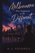 Melbourne Was Supposed to Be Different