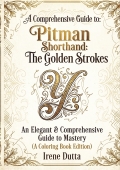 Pitman Shorthand : The Golden Strokes