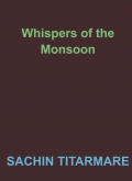 Whispers of the Monsoon