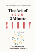 The Art of Your 3 Minute Story