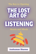 The Lost Art of Listening