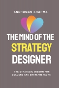 The Mind of the Strategy Designer