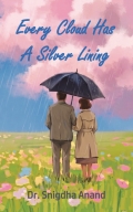 Every Cloud Has A Silver Lining