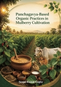 Panchagavya-Based Organic Practices in Mulberry Cultivation (eBook)