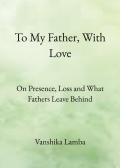 To My Father, With Love