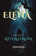 ELENA: Shadows Of Riverstrom