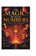 The Magic Behind Numbers