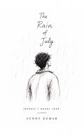 The Rain of July - Letters I never sent