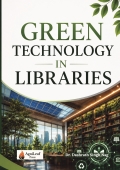 GREEN TECHNOLOGY IN LIBRARIES