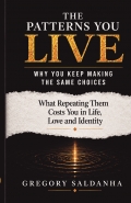 The Patterns You Live