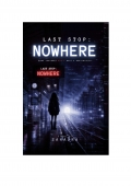 Last Stop: Nowhere (eBook)