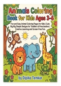 Animals Coloring book for Kids ages of 3 to 6
