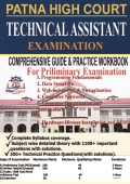 PATNA HIGH COURT TECHNICAL ASSISTANT EXAMINATION GUIDE AND PRACTICE WORKBOOK
