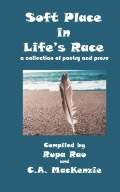 Soft Place in Life's Race