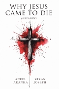 Why Jesus Came to Die: 40 Reasons