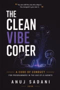 The Clean Vibe Coder