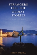 Strangers Tell The Oldest Stories