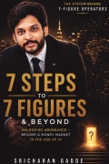 7 Steps to 7 Figures & Beyond