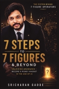 7 Steps to 7 Figures & Beyond