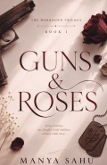Guns & Roses (The Warbound Trilogy Book One)