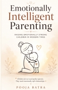Emotionally Intelligent Parenting