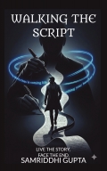 WALKING THE SCRIPT