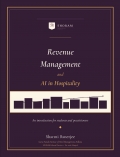 Revenue Management and AI in Hospitality: An Introduction for Students and Practitioners