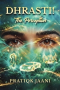 Dhrasti! The Perception