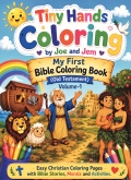 Tiny Hands Colouring: My First Bible Colouring Book(Old Testament) Volume-1