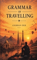 The GRAMMAR of TRAVELLING