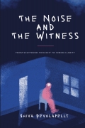 The Noise And The Witness