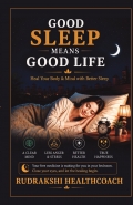 Good Sleep means Good Life