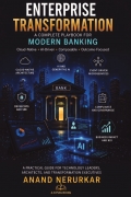 Enterprise Transformation A Complete Playbook for Modern Banking